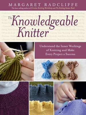 cover image of The Knowledgeable Knitter